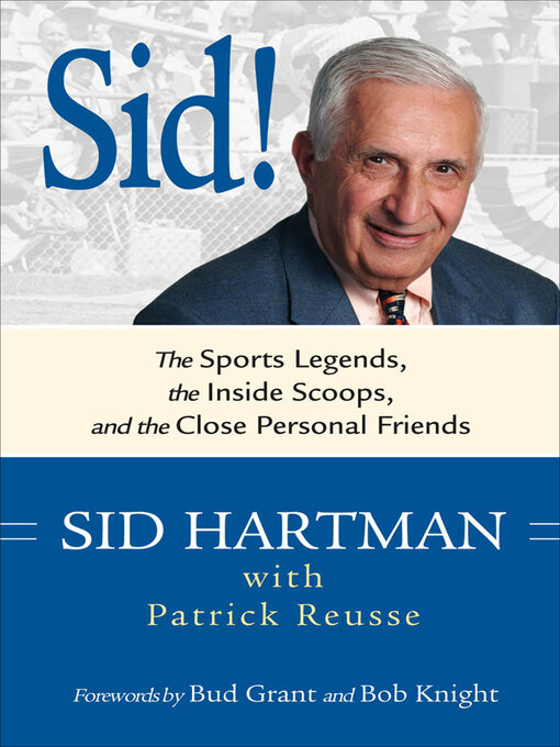 Title details for Sid! by Sid Hartman - Available